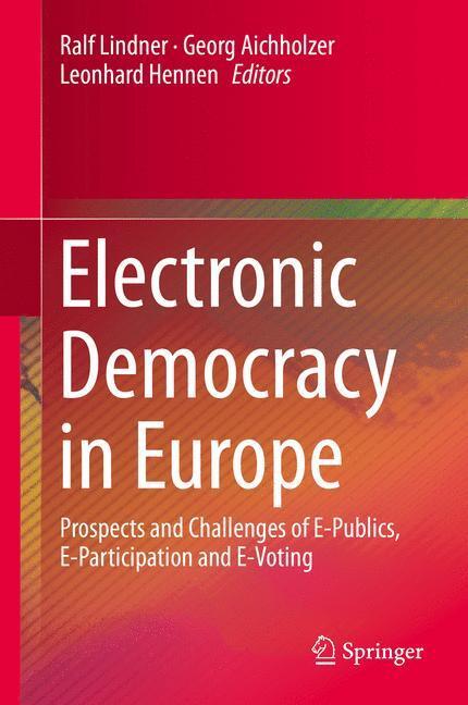 Cover: 9783319274171 | Electronic Democracy in Europe | Ralf Lindner (u. a.) | Buch | XVIII