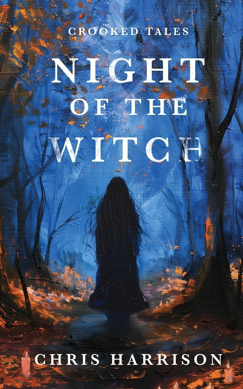 Cover: 9781998278084 | Night Of The Witch | Chris Harrison | Taschenbuch | Crooked Tales