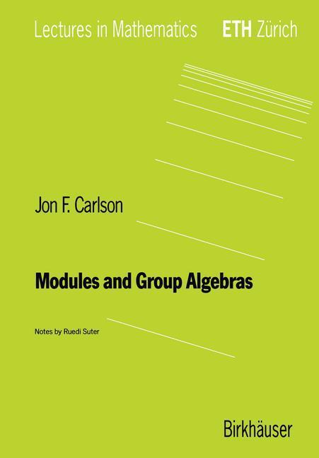 Cover: 9783764353896 | Modules and Group Algebras | Jon F. Carlson | Taschenbuch | Paperback