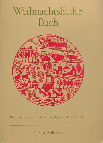Cover: 9790204413102 | Weihnachtslieder-Buch | Peter Heilbut | Broschüre | 48 S. | Deutsch
