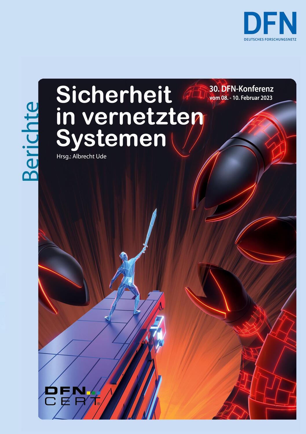 Cover: 9783756881390 | Sicherheit in vernetzten Systemen | 30. DFN-Konferenz | Albrecht Ude