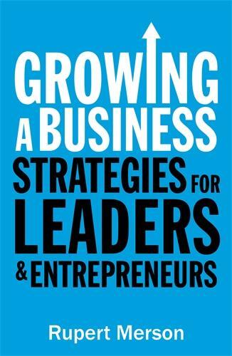 Cover: 9781781252420 | Growing a Business | Strategies for leaders and entrepreneurs | Merson