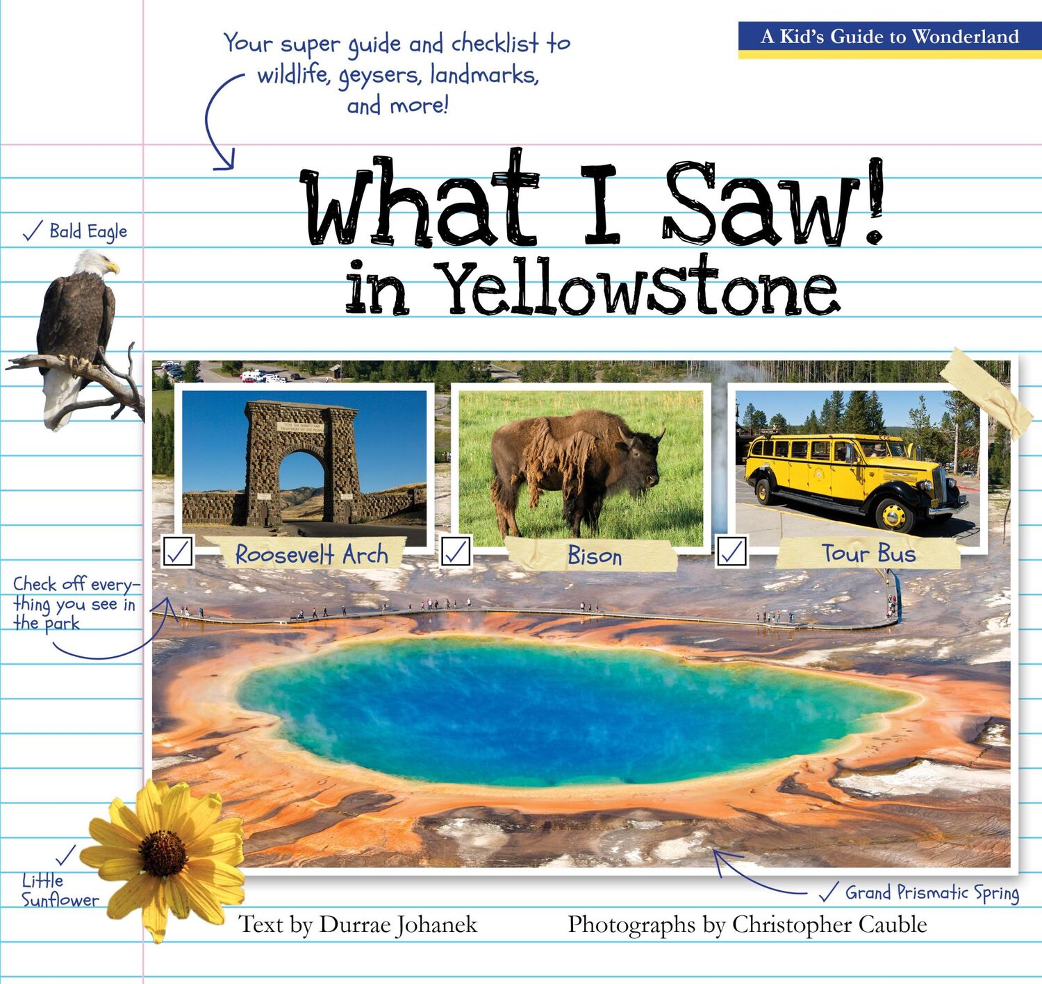 Cover: 9781606390351 | What I Saw in Yellowstone | A Kid's Guide to the National Park | Buch