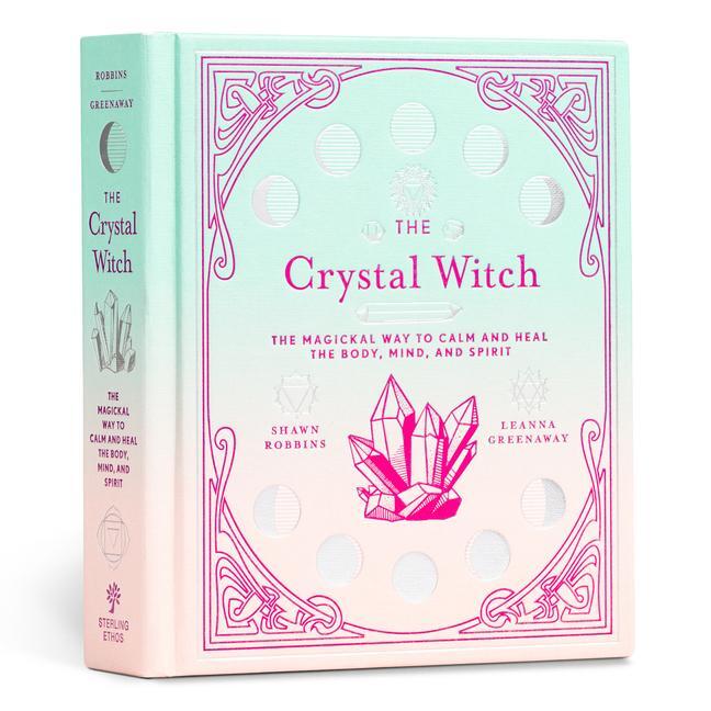 Cover: 9781454934684 | The Crystal Witch | Leanna Greenaway (u. a.) | Buch | Gebunden | 2019