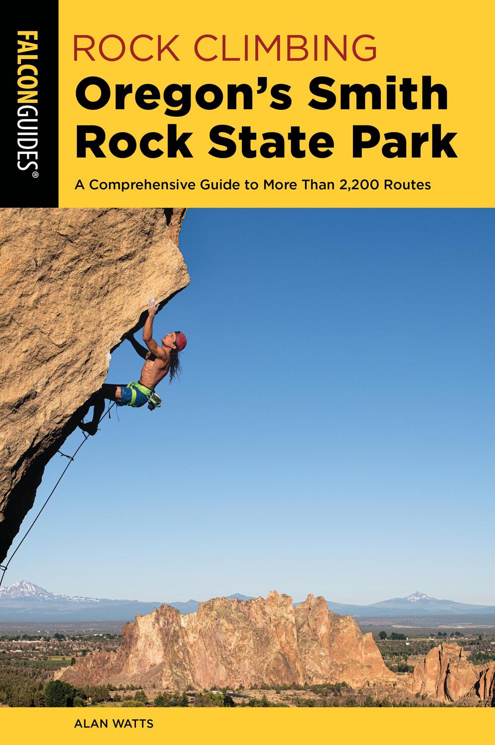 Cover: 9781493030187 | Rock Climbing Oregon's Smith Rock State Park | Alan Watts | Buch