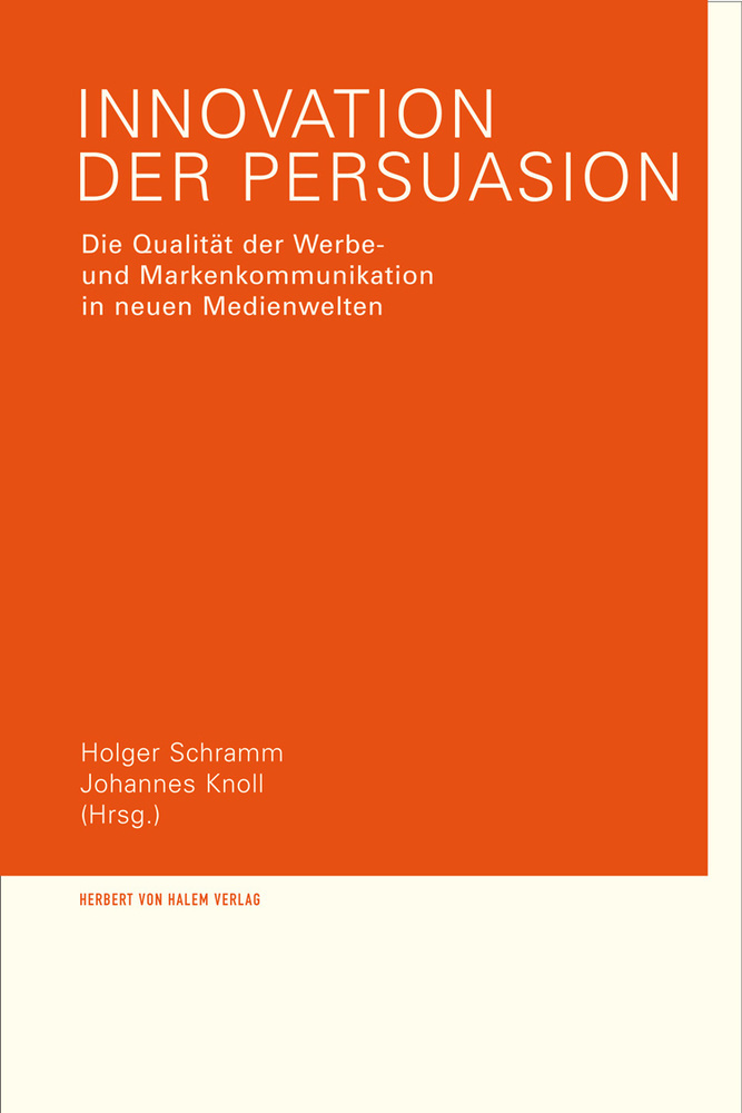 Cover: 9783869620879 | Innovation der Persuasion | Holger Schramm (u. a.) | Taschenbuch