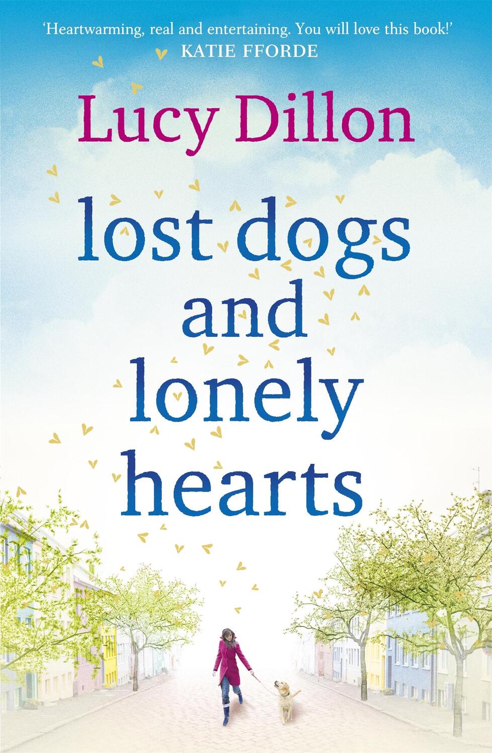 Cover: 9780340919200 | Lost Dogs and Lonely Hearts | Lucy Dillon | Taschenbuch | Englisch