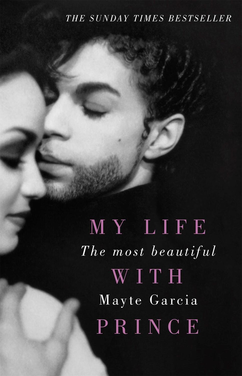 Cover: 9781409171218 | The Most Beautiful | My Life With Prince | Mayte Garcia | Taschenbuch