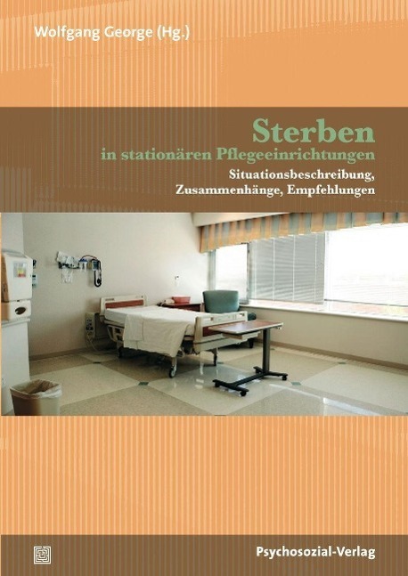 Cover: 9783837924305 | Sterben in stationären Pflegeeinrichtungen | Taschenbuch | 294 S.
