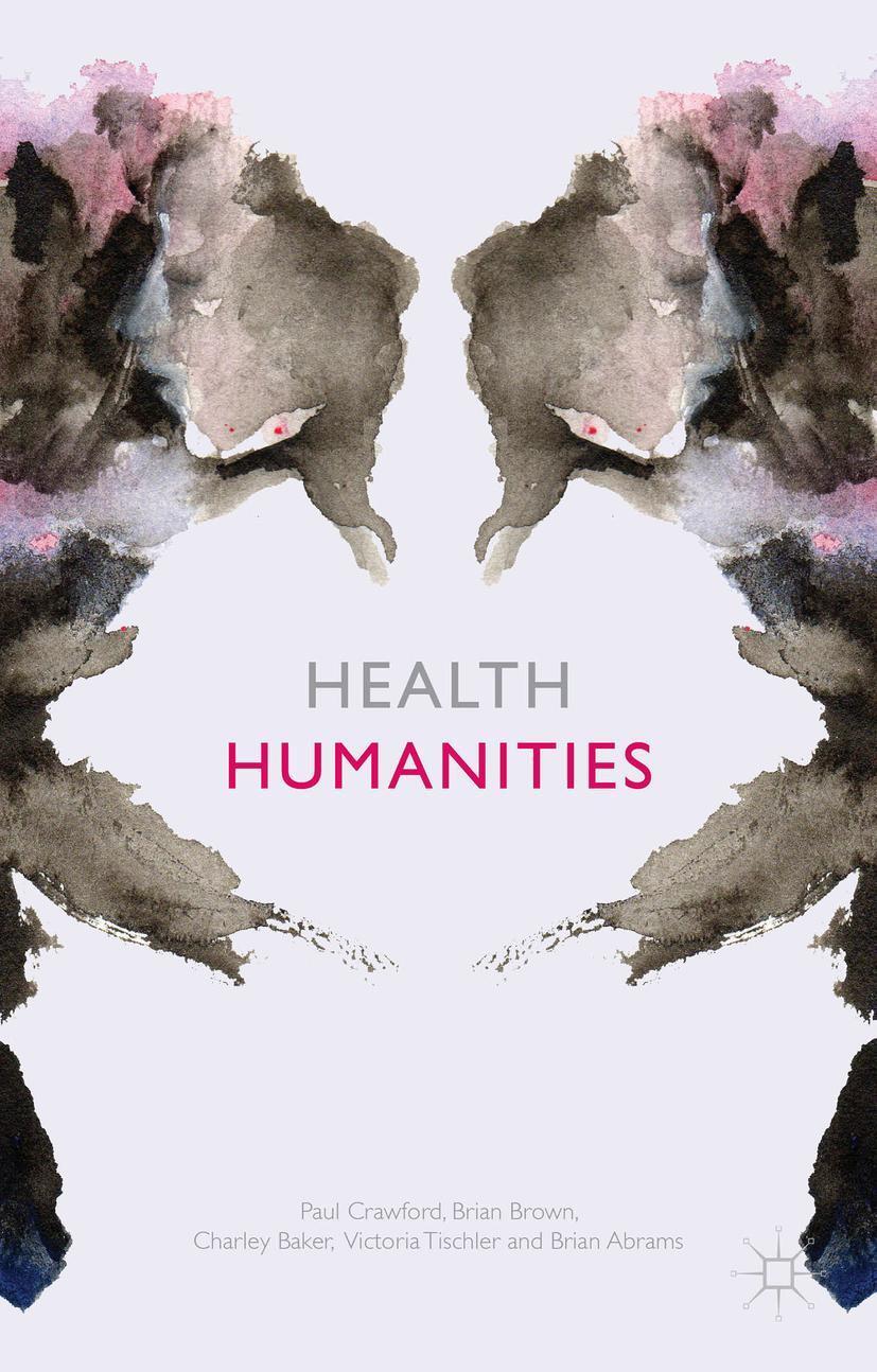 Cover: 9781137282606 | Health Humanities | P. Crawford (u. a.) | Taschenbuch | XI | Englisch
