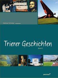Cover: 9783790219456 | Trierer Geschichten 2 | Helmut Schröer | Taschenbuch | 176 S. | 2018