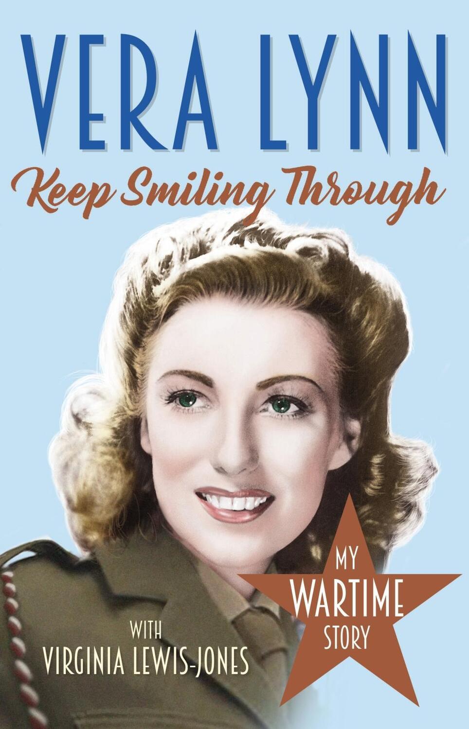Cover: 9781787460119 | Keep Smiling Through | My Wartime Story | Dame Vera Lynn (u. a.)