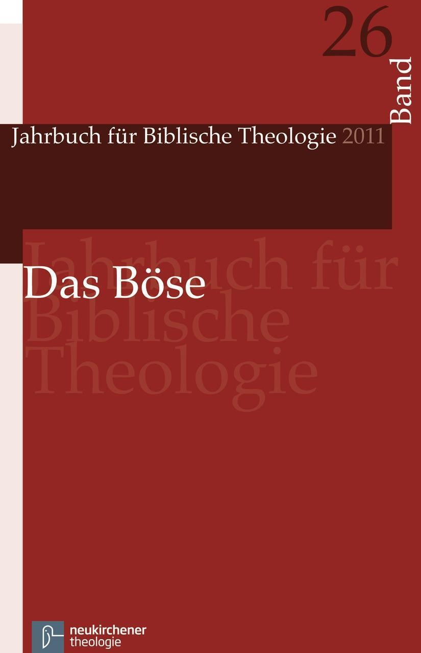 Cover: 9783788725389 | Das Böse | Martin Ebner, Jörg Frey Irmtraud Fischer | Buch | Deutsch