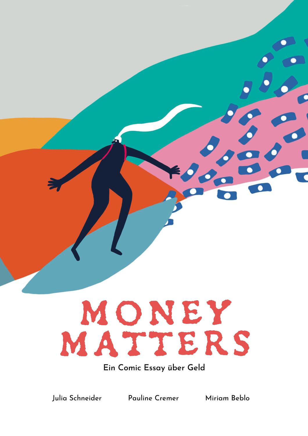 Cover: 9783347312067 | Money Matters - Ein Comic Essay über Geld | Pauline Cremer (u. a.)