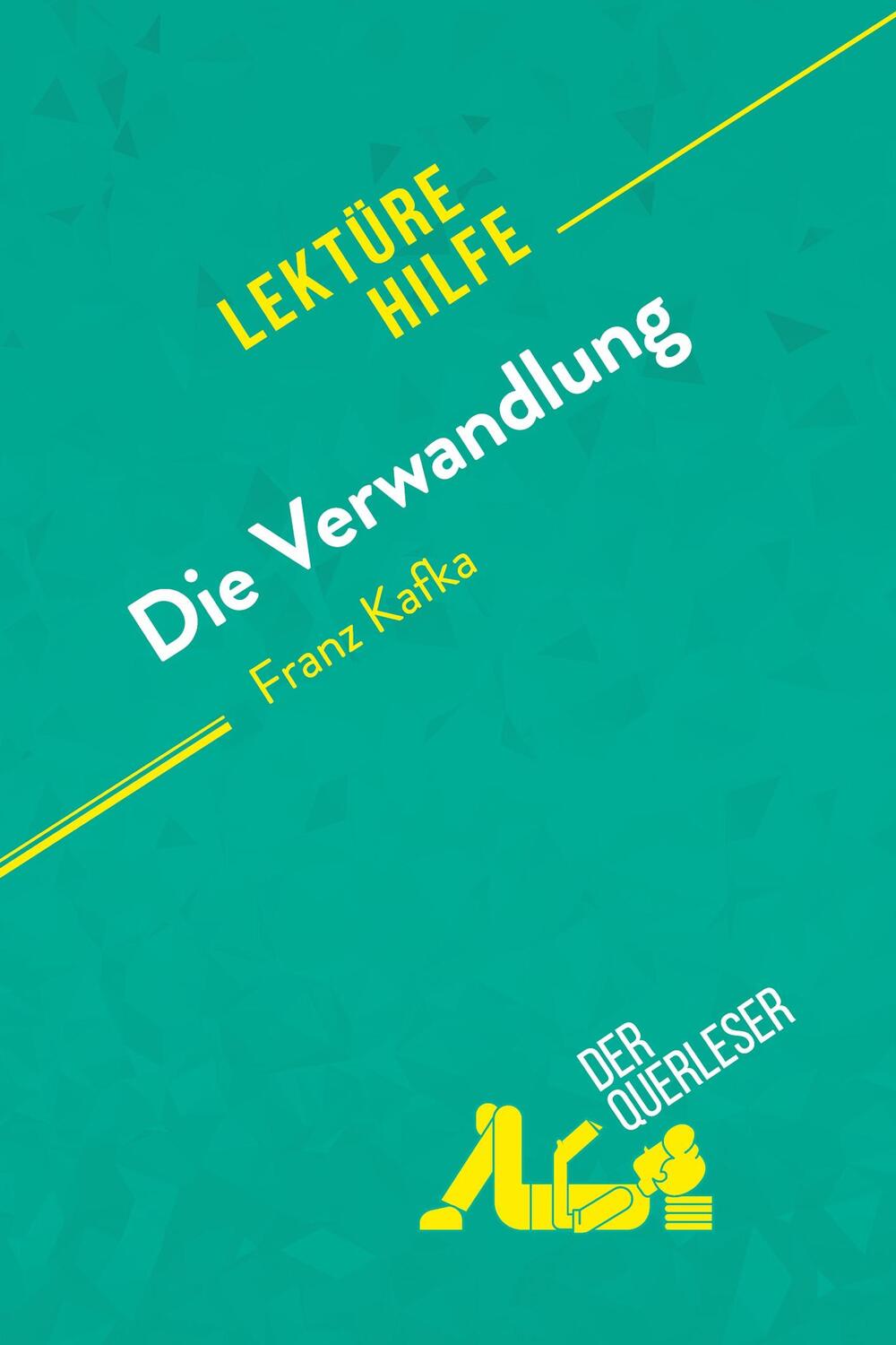 Cover: 9782808005395 | Die Verwandlung von Franz Kafka (Lektürehilfe) | Guillaume (u. a.)
