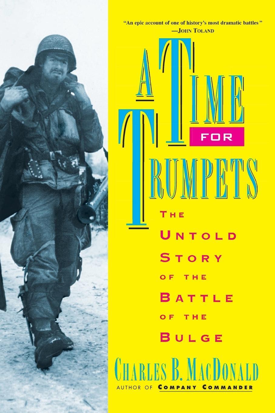 Cover: 9780688151577 | A Time for Trumpets | The Untold Story of the Battle of the Bulge