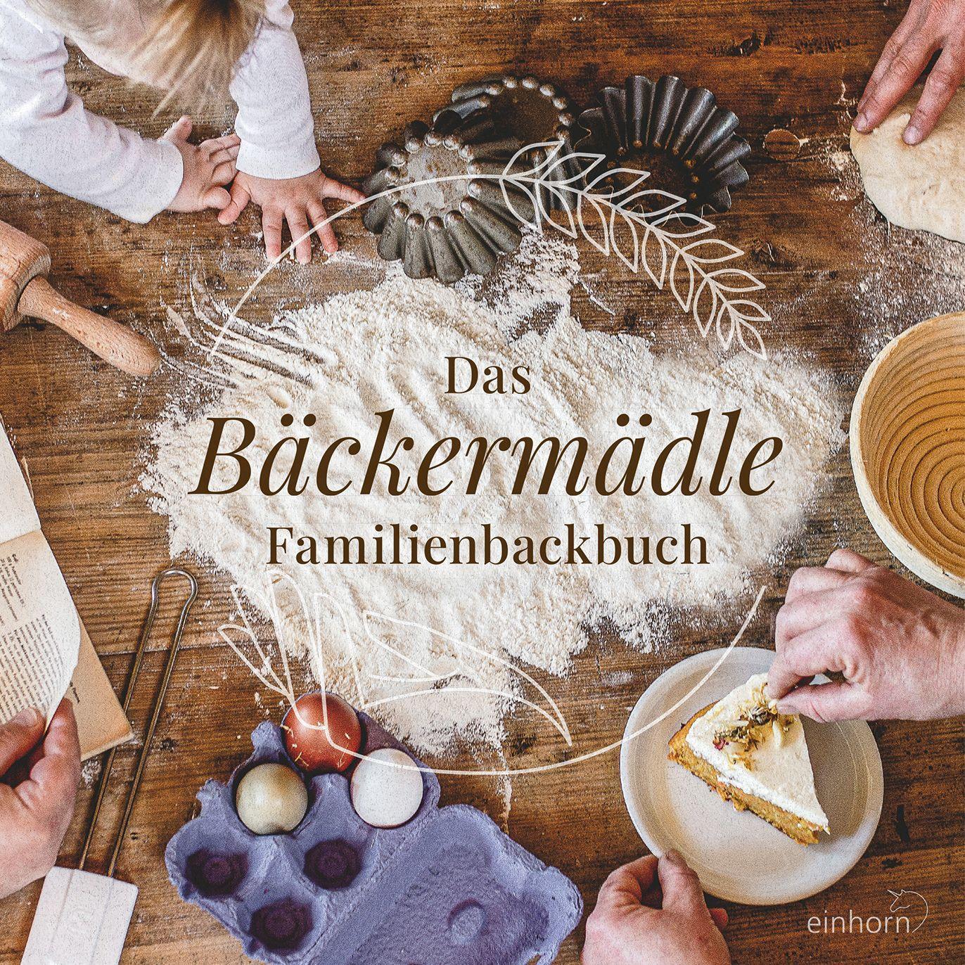 Cover: 9783957471406 | Das Bäckermädle Familienbackbuch | Katharina Regele | Buch | Deutsch