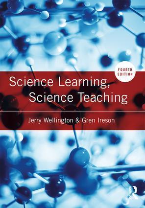 Cover: 9781138654105 | Science Learning, Science Teaching | Jerry Wellington (u. a.) | Buch