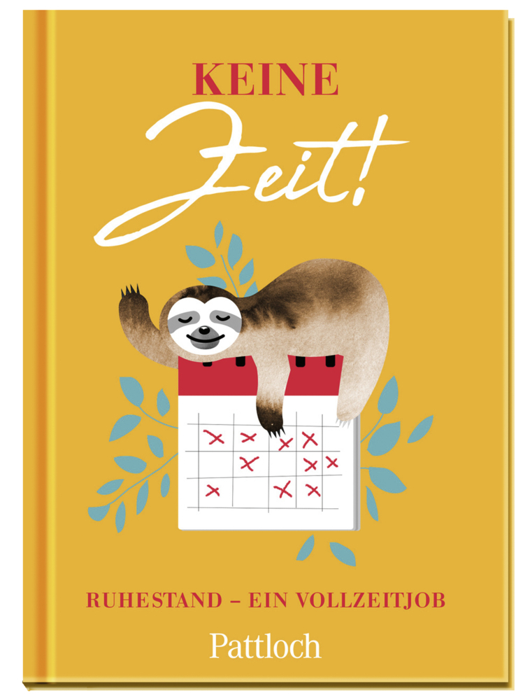 Cover: 9783629004406 | Keine Zeit! | Ruhestand - ein Vollzeitjob | Buch | 112 S. | Deutsch