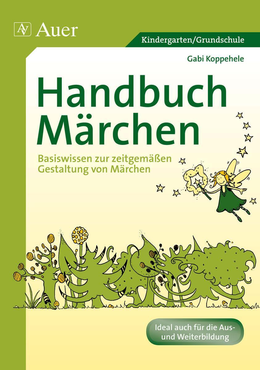 Cover: 9783403067771 | Handbuch Märchen | Gabi Koppehele | Taschenbuch | Deutsch | 2020