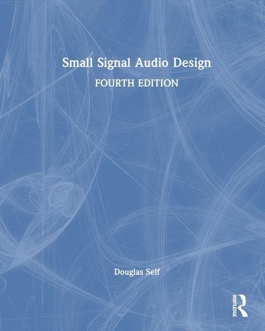 Cover: 9781032366272 | Small Signal Audio Design | Douglas Self | Buch | 2023