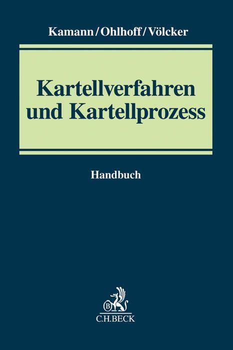 Cover: 9783406649509 | Kartellverfahren und Kartellprozess | Handbuch | Buch | LII | Deutsch