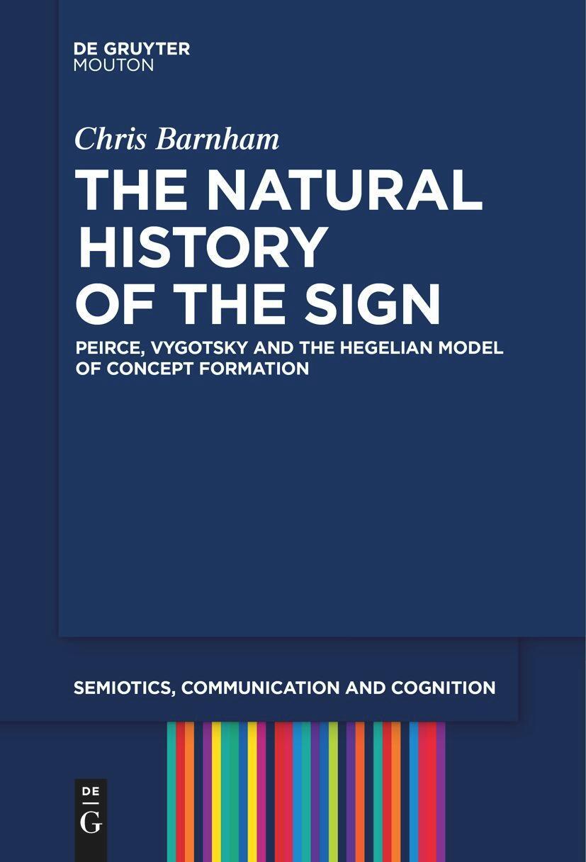 Cover: 9783111520940 | The Natural History of the Sign | Chris Barnham | Taschenbuch | ISSN