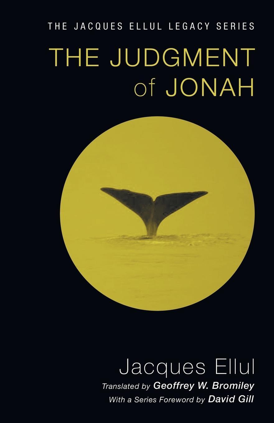 Cover: 9781610972819 | The Judgment of Jonah | Jacques Ellul (u. a.) | Taschenbuch | Englisch