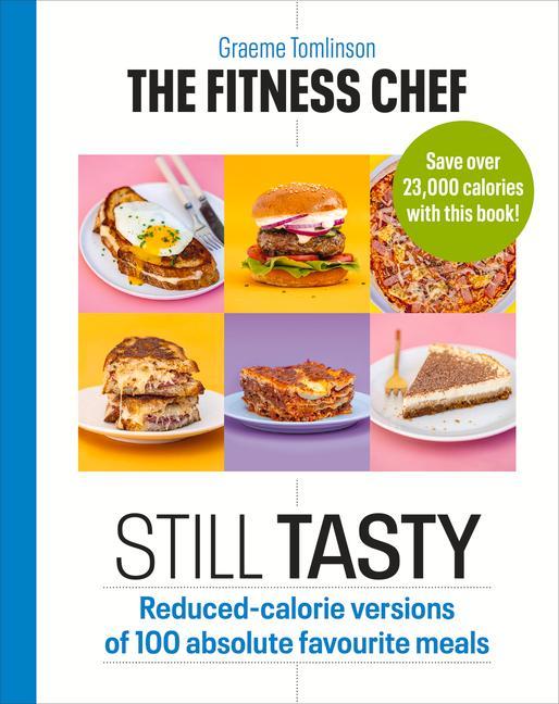 Cover: 9781529108354 | THE FITNESS CHEF: Still Tasty | Graeme Tomlinson | Buch | Gebunden