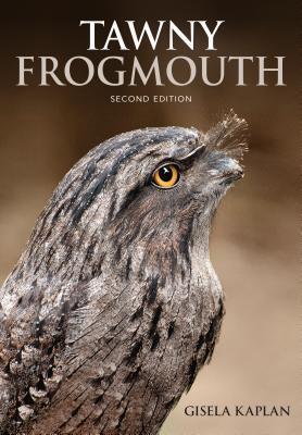 Cover: 9781486308163 | Tawny Frogmouth | Gisela Kaplan | Taschenbuch | Englisch | 2018