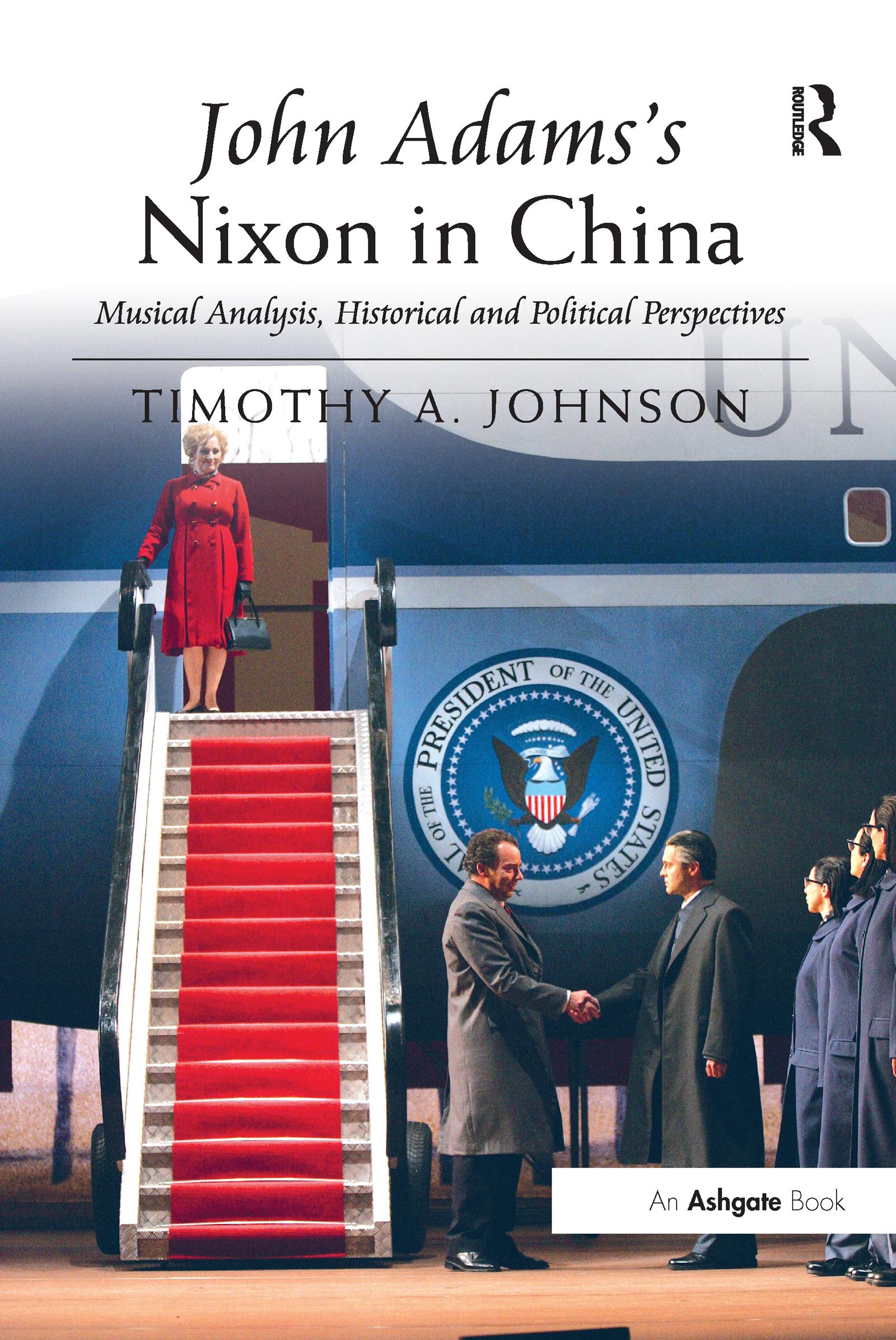 Cover: 9781138250314 | John Adams's Nixon in China | Timothy A Johnson | Taschenbuch | 2016