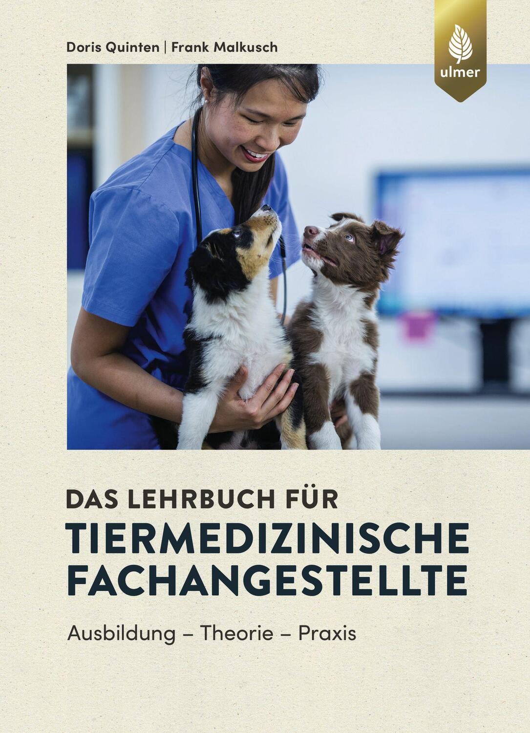 Cover: 9783818611750 | Das Lehrbuch für Tiermedizinische Fachangestellte | Quinten (u. a.)