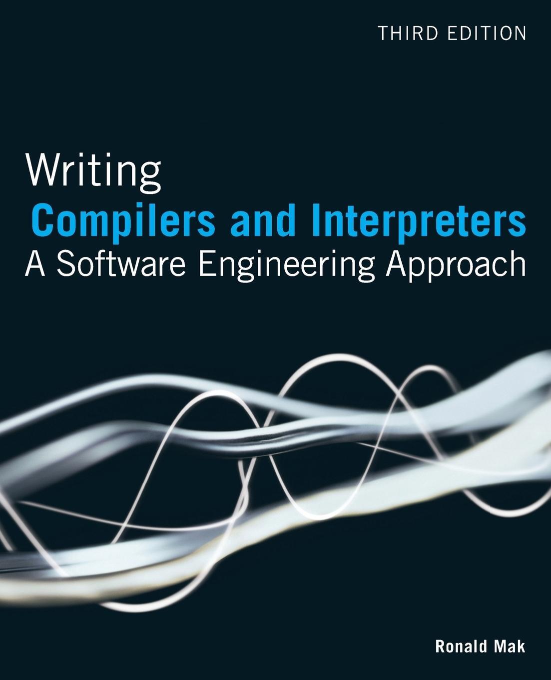 Cover: 9780470177075 | Writing Compilers and Interpreters | A Software Engineering Approach