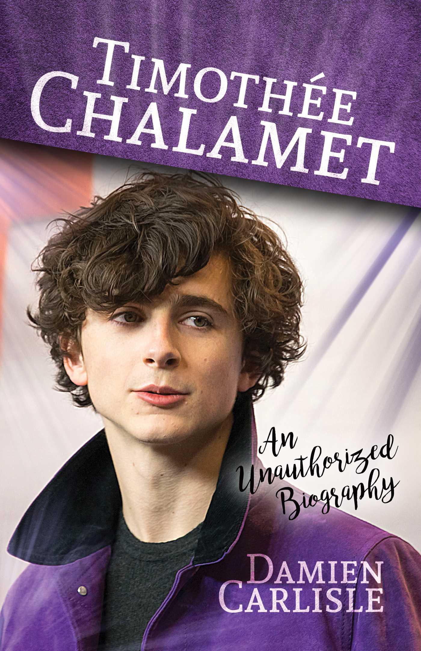 Cover: 9781642931167 | Timothée Chalamet | An Unauthorized Biography | Damien Carlisle | Buch