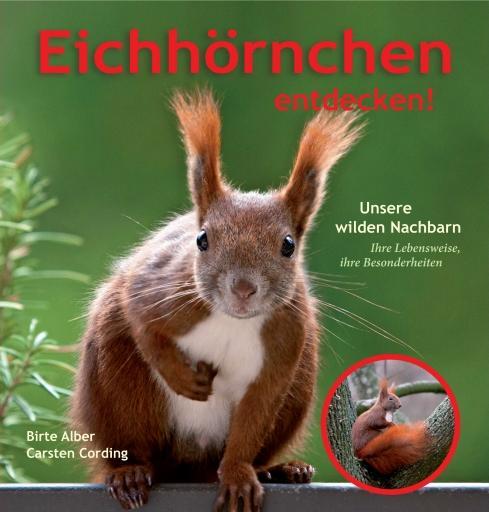 Cover: 9783849551780 | Eichhörnchen entdecken! | Carsten Cording (u. a.) | Taschenbuch | 2021