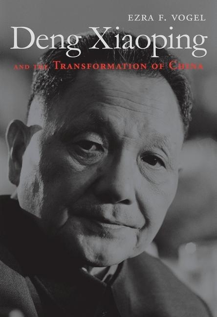 Cover: 9780674725867 | Deng Xiaoping and the Transformation of China | Ezra F. Vogel | Buch