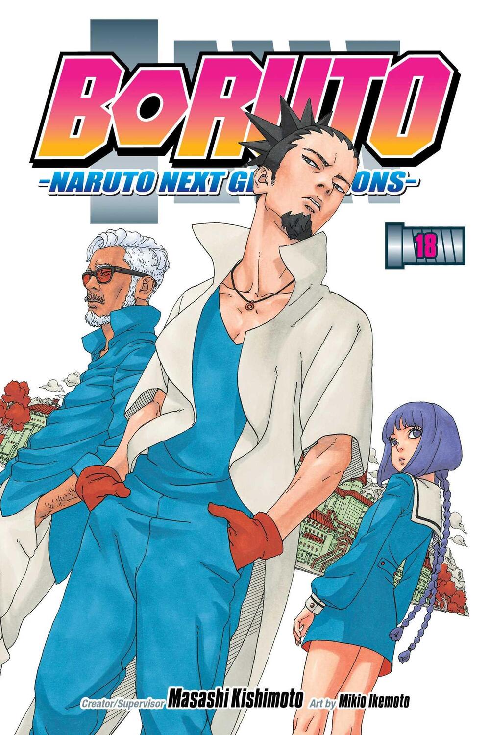 Cover: 9781974740994 | Boruto: Naruto Next Generations, Vol. 18 | Masashi Kishimoto | Buch