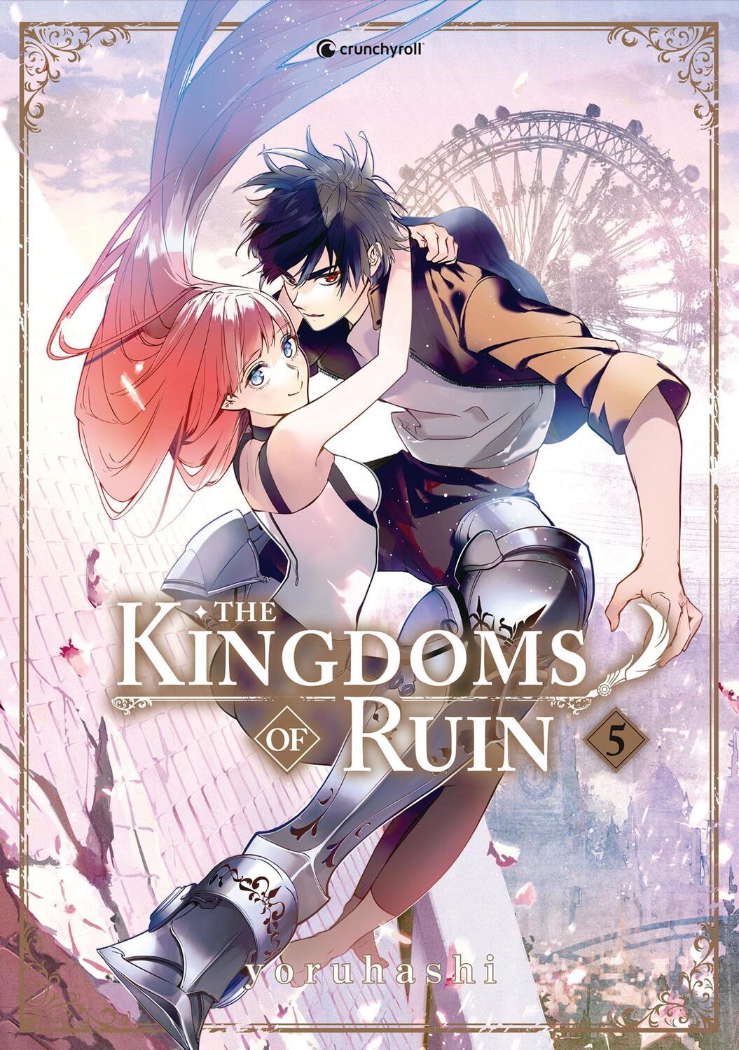 Cover: 9782889516094 | The Kingdoms of Ruin - Band 5 | Yoruhashi | Taschenbuch | 178 S.