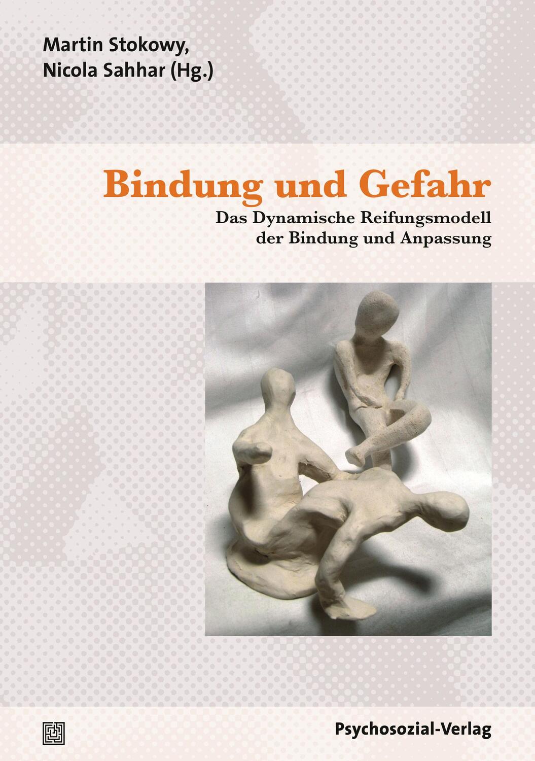 Cover: 9783837921519 | Bindung und Gefahr | Martin Stokowy (u. a.) | Taschenbuch | Deutsch