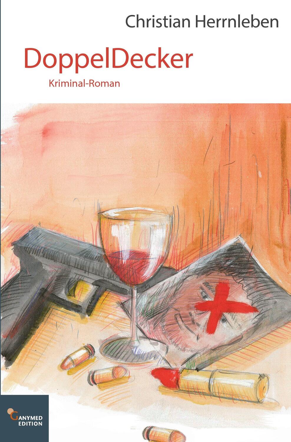 Cover: 9783946223177 | DoppelDecker | Kriminal-Roman | Christian Herrnleben | Taschenbuch
