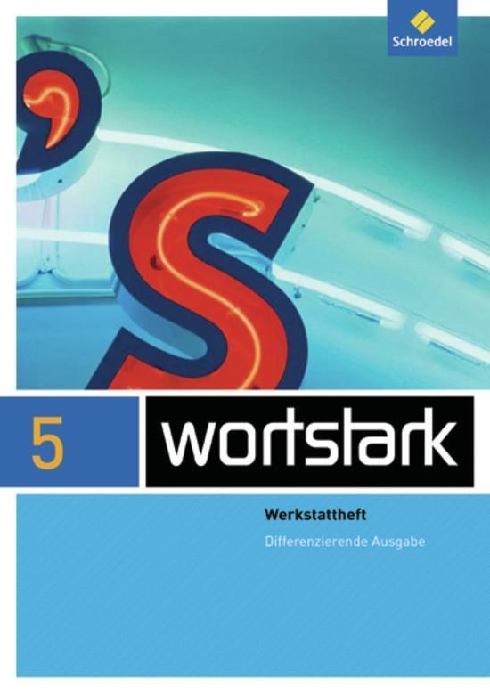 Cover: 9783507482319 | wortstark. Werkstattheft 5 - Differenzierende Allgemeine Ausgabe