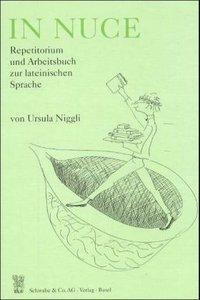 Cover: 9783796515552 | In nuce | Ursula Niggli | Gebunden | Deutsch | 2000