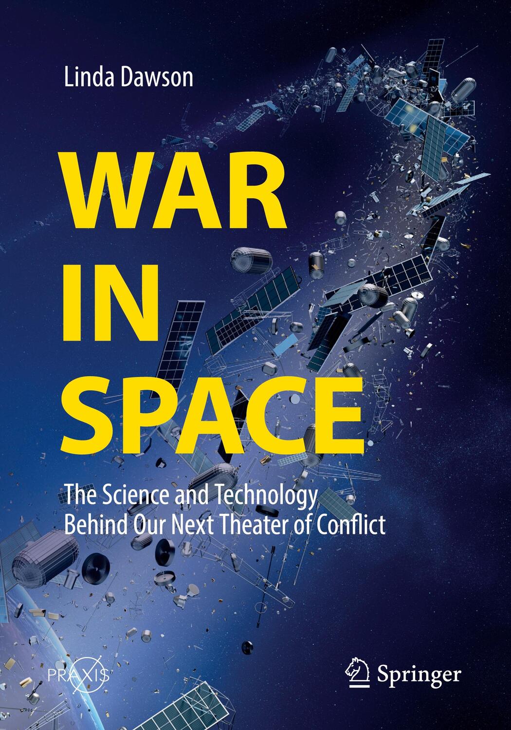 Cover: 9783319930510 | War in Space | Linda Dawson | Taschenbuch | Space Exploration | 2019