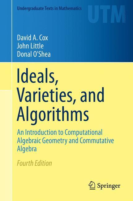 Cover: 9783319167206 | Ideals, Varieties, and Algorithms | David A. Cox (u. a.) | Buch | 2015