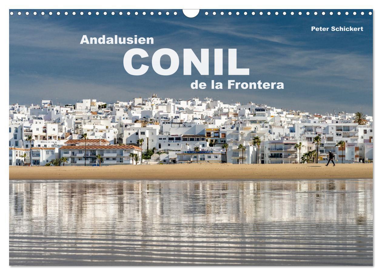 Cover: 9783675493407 | Andalusien - Conil de la Frontera (Wandkalender 2024 DIN A3 quer),...