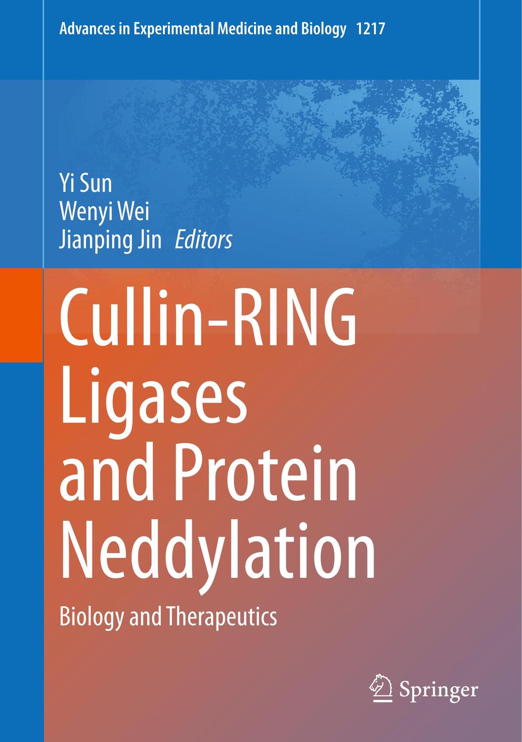 Cover: 9789811510243 | Cullin-RING Ligases and Protein Neddylation | Biology and Therapeutics