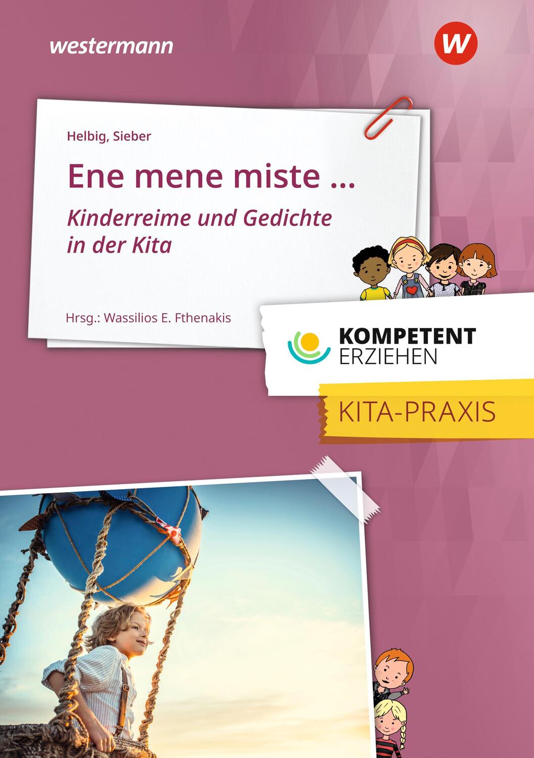 Cover: 9783427127482 | Frühpädagogik innovativ. Literacy 1: Praxisband | Fthenakis | Buch