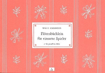 Cover: 9790204406289 | Flötenbüchlein für einsame Spieler für Sopranblockflöte | Schneider
