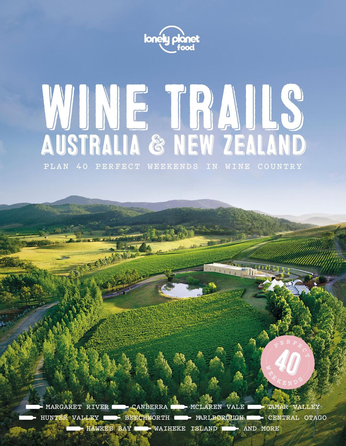 Cover: 9781787017696 | Lonely Planet Wine Trails - Australia &amp; New Zealand | Food | Buch