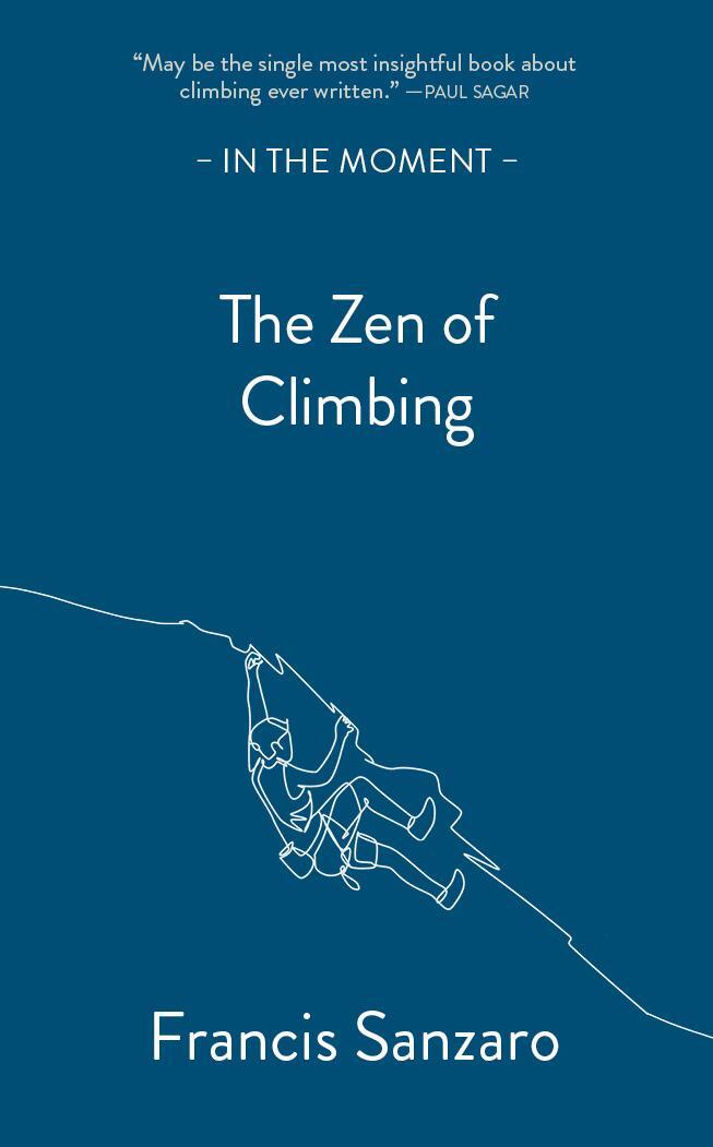 Cover: 9781913393717 | The Zen of Climbing | Francis Sanzaro | Taschenbuch | Englisch | 2023